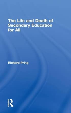 The Life and Death of Secondary Education for All book cover