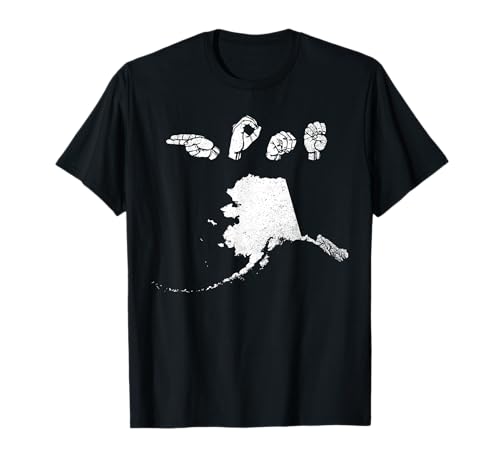 ASL American Sign Language Home Alaska T-Shirt