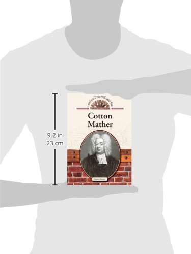 Cotton Mather (Leaders of the Colonial Era)