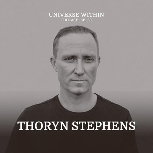Ep. 183 - Thoryn Stephens - Plant Medicines, Consciousness, AI, Biology & Machines