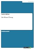  Die Weser-Übung