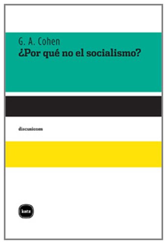 Por Que No El Socialismo (discusiones)