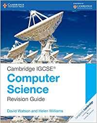 Cambridge IGCSE® Computer Science Revision Guide (Cambridge ...