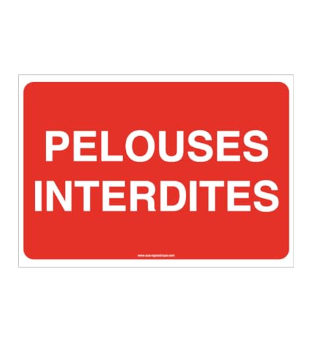 AUA SIGNALETIQUE - AUA SIGNALETIQUE - Panneau Pelouses interdite - AP - 150x105 mm, PVC 1.5 mm
