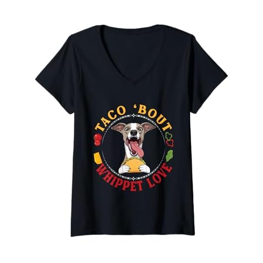 Womens Taco Bout Whippet Dog Love Funny Mexican Food Lover Mom Dad V-Neck T-Shirt