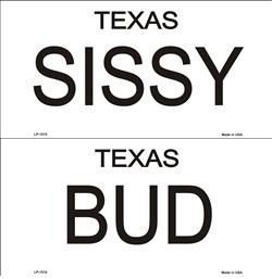 Bud and Sissy Texas License Plates Tags Urban Cowboy