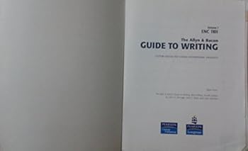 Paperback The Allyn & Bacon Guide to Writing Volume I ENC 1101) [Custom Edition for florida international University] Book