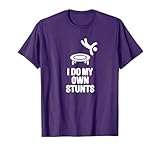 I do my own stunts funny trampoline gymnastic trampolining T-Shirt