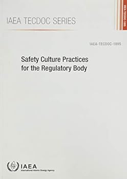 Safety Culture Practices for the Regulatory Body
