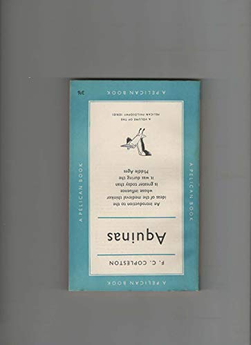 Aquinas: Pelican Philosophy Series B000NPTQ9S Book Cover
