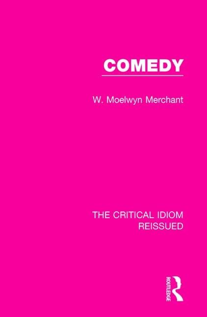 Comedy (The Critical Idiom Reissued)      1st Edition
