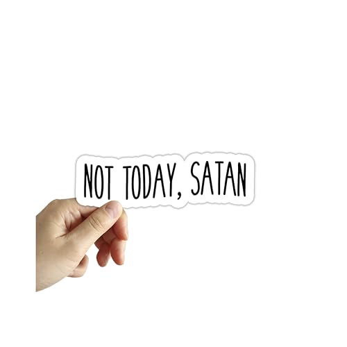 Not Today Satan Sticker Laptop Waterbottle Phone Notebook Window Stickers Funny Meme Decal