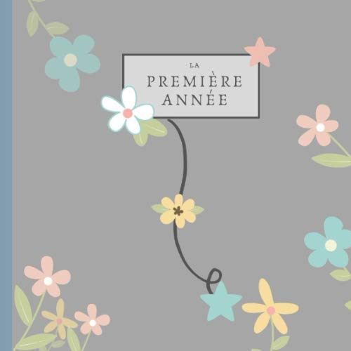 La première année: Cadeau de bébé pour la baby shower I balle de bébé pour garçons et filles I livre de souvenirs de bébé pour la première année