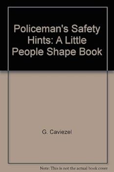 Policeman's Safety Hints: A Little People Shape Book