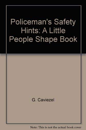 Policeman's Safety Hints: A Little People Shape... 0764160451 Book Cover