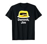 Dammit, Jim!- Funny Office sayings- Awesome Office gift Tee T-Shirt
