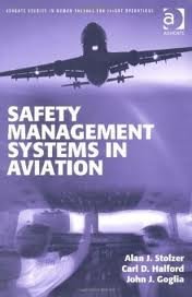 Safety Management Systems in Aviation: Alan J. Stolzer: Amazon.com: Books