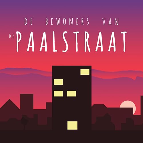 De bewoners van de Paalstraat