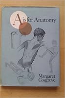 A Is for Anatomy B002JTLJGY Book Cover