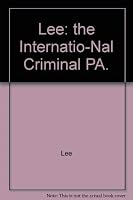 Lee: the Internatio-Nal Criminal Pa. 904111243X Book Cover