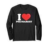 I Love (Heart) Polymarket Long Sleeve T-Shirt