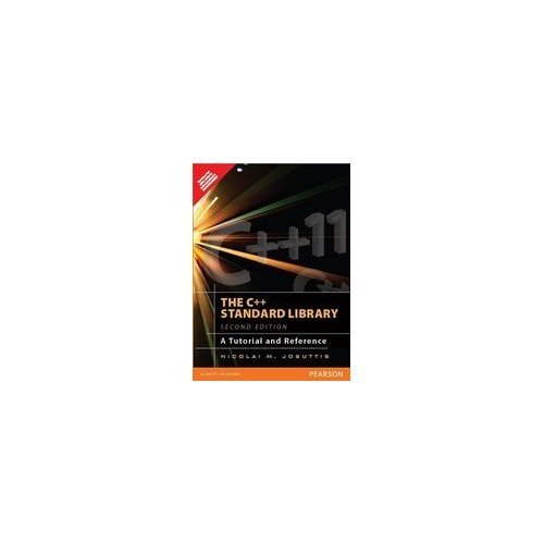 C++ Standard Library, The: A Tutorial And Reference 2Nd Edition ...