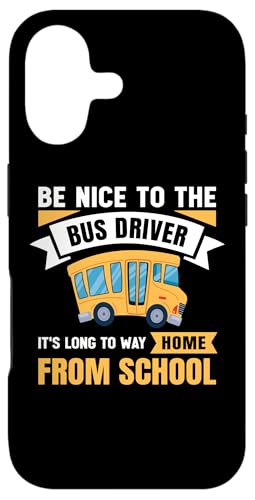 Be Nice to The Bus Driver, Funny School Bus Driver �X�}�z�P�[�X iPhone 17 �p