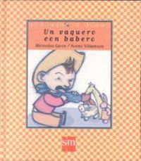 Un vaquero con babero 8434862387 Book Cover