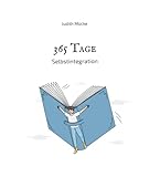 365 Tage Selbstintegration