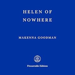 Helen of Nowhere Audiolibro Por Makenna Goodman arte de portada