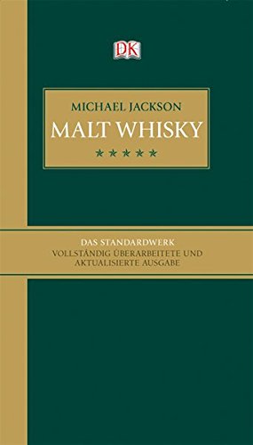 Télécharger Malt Whisky Das Standardwerk (vollständig überarbeitete und aktualisierte Ausgabe 2012) PDF