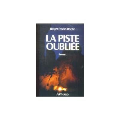Piste oubliee