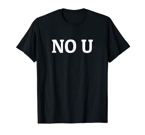 Camiseta de meme divertida de tu mamá, no U Camiseta