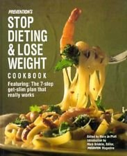Unknown Binding Prevention's Stop Dieting & Lose Weight Cookbook: Featuring the 7-Step Get-Slim Plan That Really Wor Book
