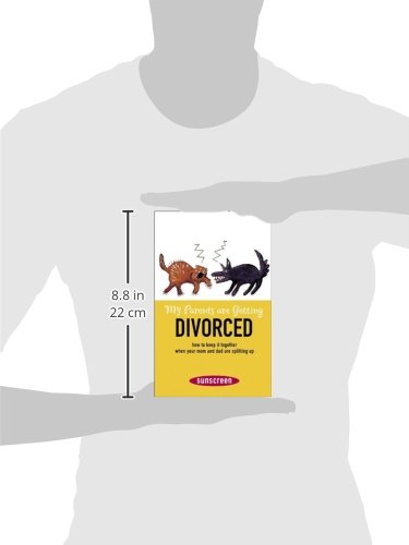Sunscreen : My Parents are getting divorced.