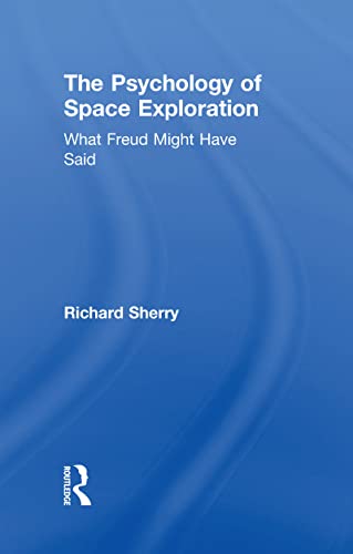 The Psychology of Space Exploration: What Freud Might Have Said für 108,55 EUR (-17%) statt 130,50 EUR bei Amazon Bild: The Psychology of Space Exploration: What Freud Might Have Said für 108,55 EUR (-17%) statt 130,50 EUR bei Amazon