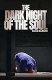 The Dark Night of the Soul: Finding Hope in the Midst of Pain