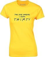 Novelty Ladies Fit T-Shirt funny comedy printed design. Perfect for birthday celebrations and special occasions. Quality: Premium quality Ladies Fit T-Shirt printed with care and precision. Soft and comfortable material to ensure a perfect fit for th...