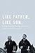 Like Father, Like Son: My Story on Running, Coaching and Parenting