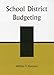 School District Budgeting