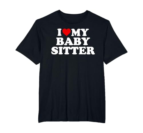 I Love My Babysitter - Red Heart T-Shirt, Men's Big and Tall, Black, 4X Tall