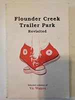 Flounder Creek Trailer Park Revisited B00GBHPLY6 Book Cover