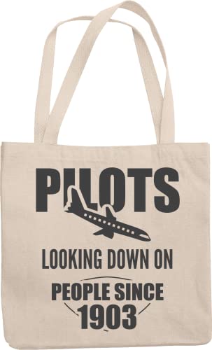 Pilots, Looking Down on People Since 1903, Pilot Sayings Reusable Tote Bag