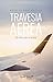 Traves&Atilde;&shy;a a&Atilde;&copy;rea