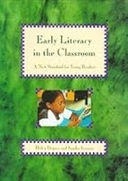 Early Literacy in the Classroom: A New Standard for Young Readers 0780220870 Book Cover