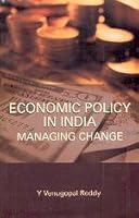 Economic Policy in India: Managing Change 8174764224 Book Cover