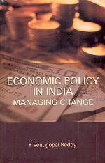 Hardcover Economic Policy in India: Managing Change Book