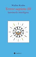 Terror Sapiens III 3743901048 Book Cover