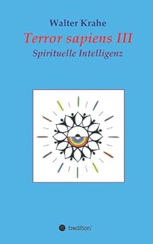 Hardcover Terror Sapiens III: Spirituelle Intelligenz [German] Book