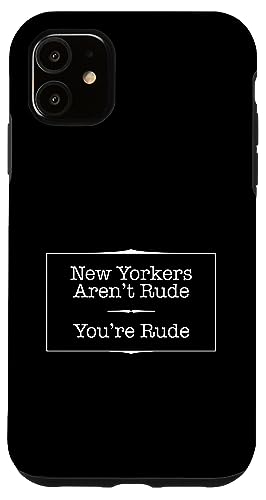 ニューヨーカーは失礼ではありませんあなたは失礼です、面白い引用 スマホケース iPhone 11 用